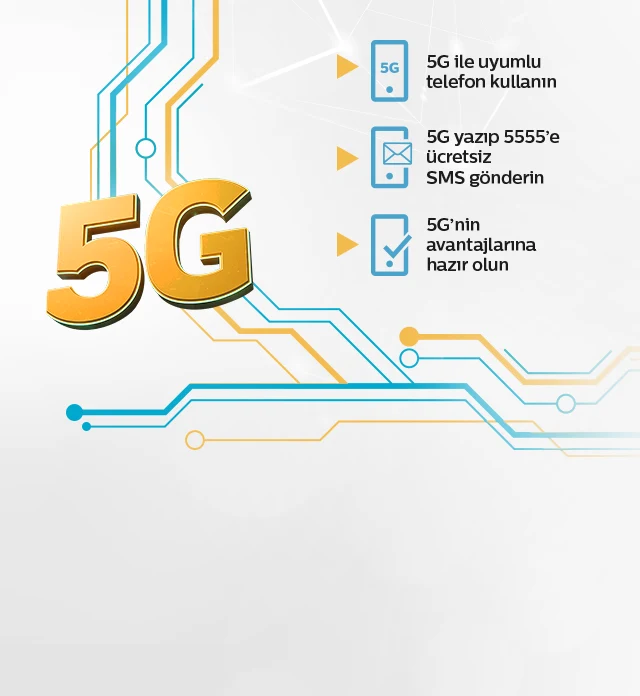 <p>BİZ 5G’YE HAZIRIZ, </p>